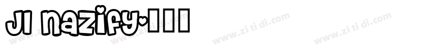 JI Nazify字体转换